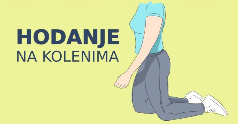 Doktor mi je naredio da hodam na kolenima! Smršaćete, izlečiti bubrege, očistiti jetru, a glavno je…