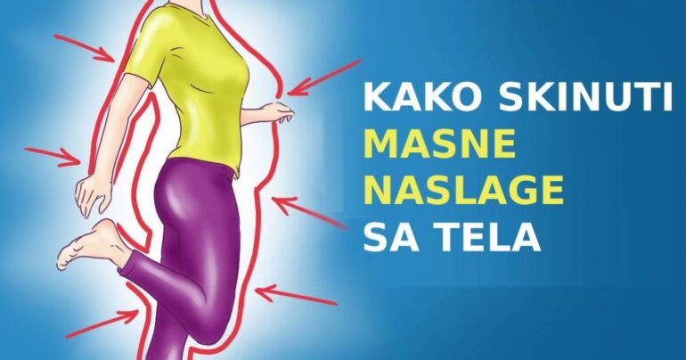 Kako skinuti masne naslage sa tela